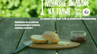 Już jutro pierwsze Radlińskie Śniadanie na Trawie [ZAPOWIEDŹ]
