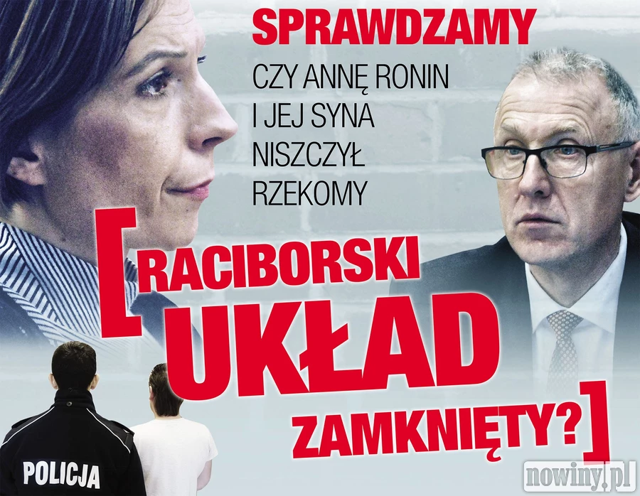Nowiny Raciborskie sprawdziły czy Annę Ronin i jej syna niszczył rzekomy Układ Zamknięty