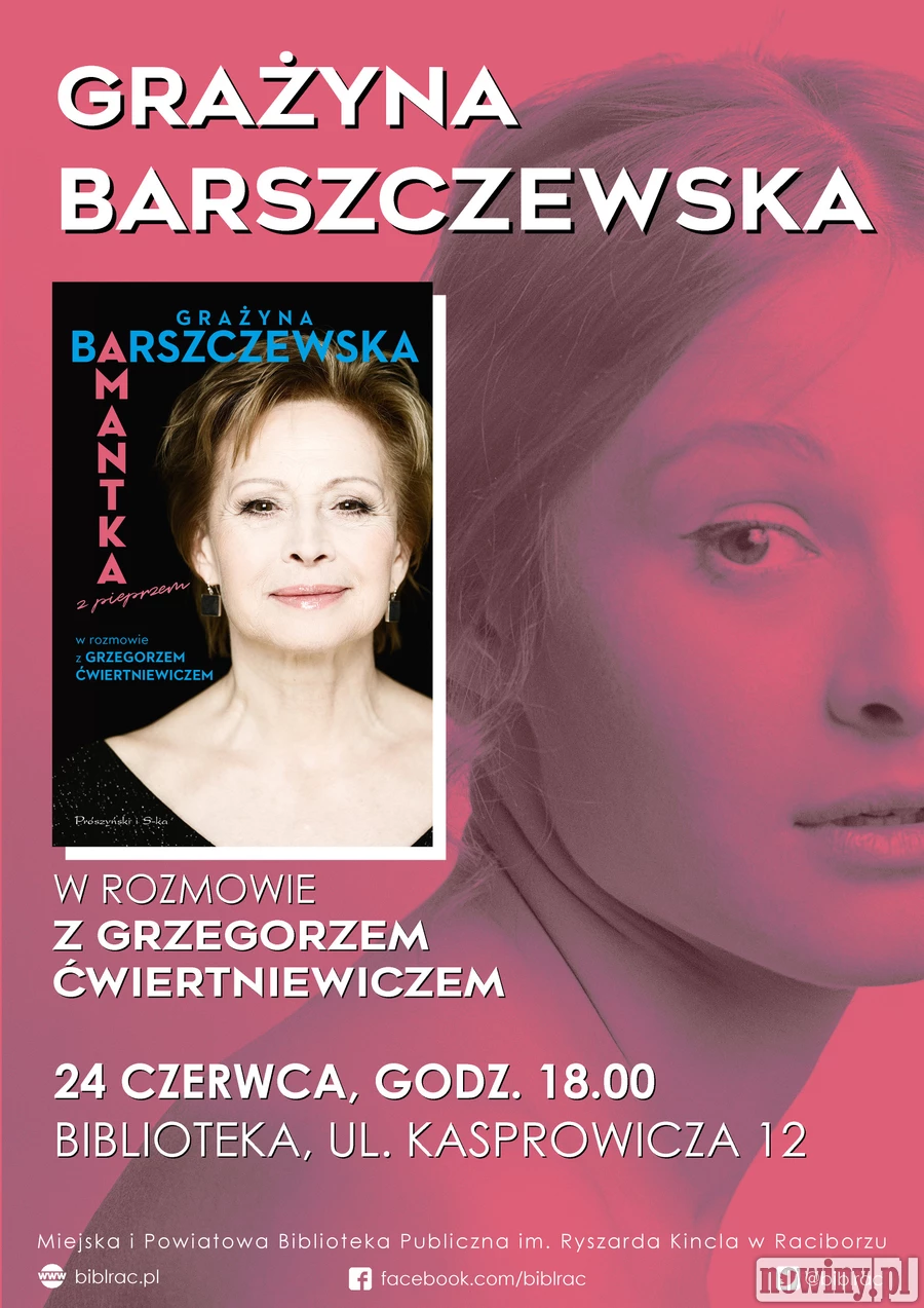 Amantka z pieprzem, czyli Grażyna Barszczewska odwiedzi Racibórz