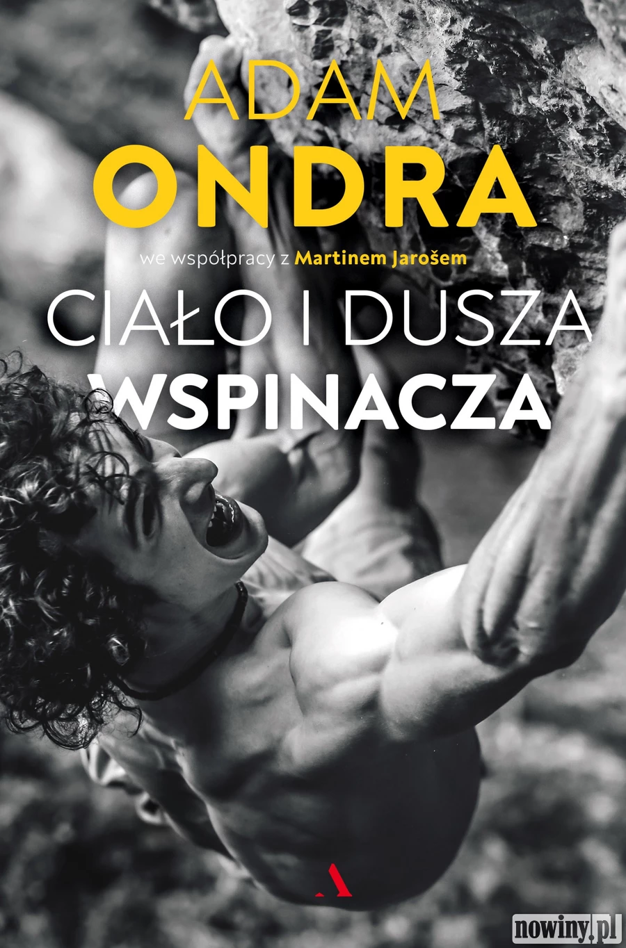 Książka na wakacje: Adam Ondra. Ciało i dusza wspinacza