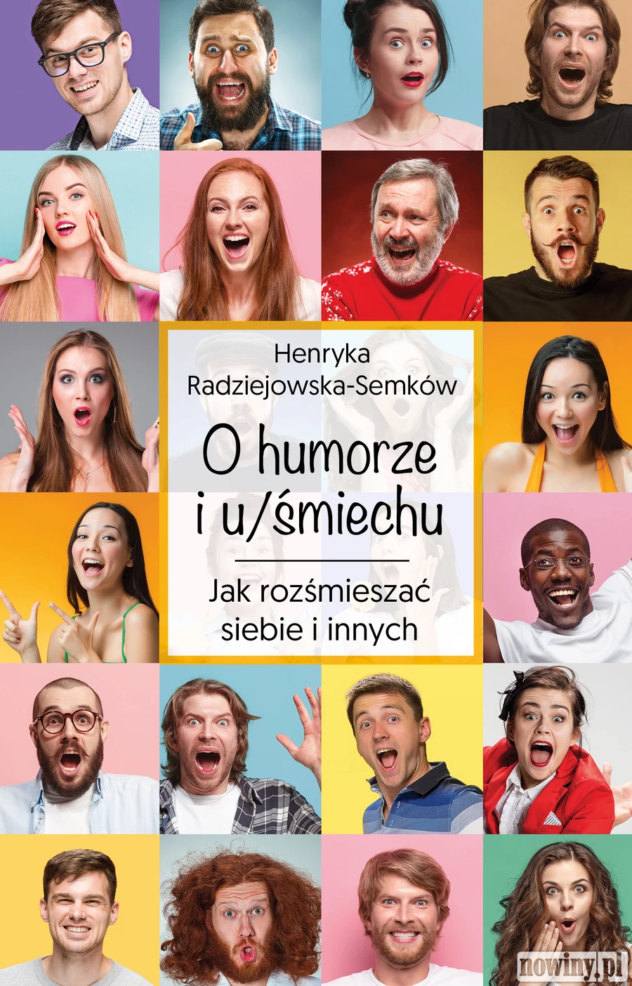 Książka na zimę: O humorze i u/śmiechu. Jak rozśmieszać siebie i innych