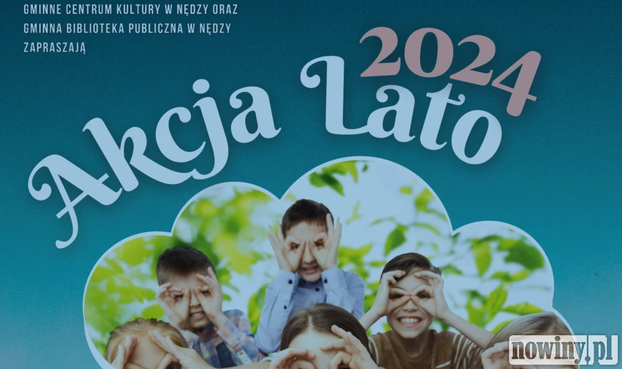 Akcja Lato 2024 czyli trzy tygodnie świetnej zabawy