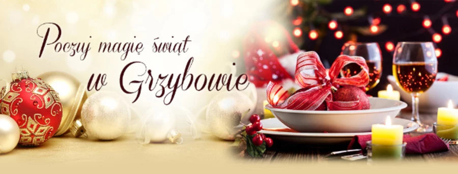Poczuj magię świąt w Grzybowie